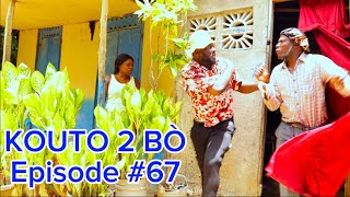 Kouto 2 Bò Épisode 67 •DemaTon TineTibouksenNiniZòbòtLalaBidjyMiaBoulikiBòs Jan [upl. by Godderd932]