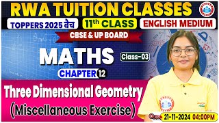 Class 11 Maths Chapter 12 Three Dimensional Geometry  Miscellaneous Exercise  11th Maths Imp Topic [upl. by Geraud]