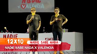 NADIE SABE NADA 12x10  Nadie Sabe Nada x Valencia [upl. by Solis]