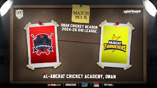 OMAN D10  IAS INVINCIBLES vs MUSCAT THUNDERERS  MATCH 06 [upl. by Eahsed620]