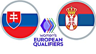 Slovakia 04 Serbia  Womens European Qualifiers [upl. by Tonry365]