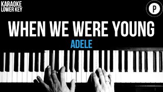 Adele  When We Were Young Karaoke SLOWER Acoustic Piano Instrumental Cover Lyrics LOWER KEY [upl. by Curzon]