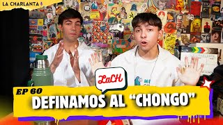 🎙️LACHARLANTA  EP 60  QUE CARAJ SIGNIFICA CHONGO HOY [upl. by Isac]