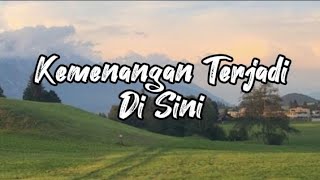 GMS Live  Kemenangan Terjadi Disini Lyrics [upl. by Neom]