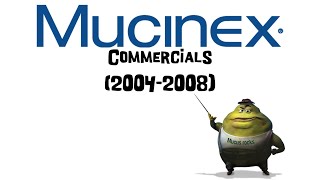 Mucinex Commercials 20042008 [upl. by Nonrev]