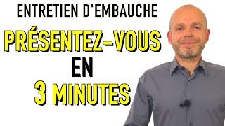 PRÉSENTEZVOUS EN 3 MINUTES  PARLEZMOI DE VOUS ENTRETIEN DEMBAUCHE Simulation Exemples Réponses [upl. by Anjanette112]