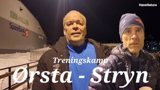 Treningskamp på Aurstad Arena Stryn mot Ørsta [upl. by Ppilihp]