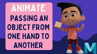 Animate a Character Passing an Object From One Hand to Another [upl. by Gnolb]