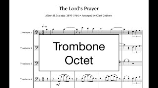 The Lords Prayer  Albert H Malotte  Trombone Octet  Arr Clark Cothern [upl. by Casimir]