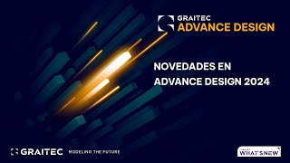 GRAITEC Advance Design 2024  Novedades [upl. by Towbin398]