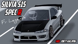 Livery S15 SpecR High DetailingFr Legends [upl. by Flss]