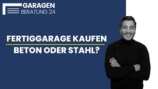 Betongarage oder Stahlgarage  Welche Fertiggarage ist die passende [upl. by Hyozo727]