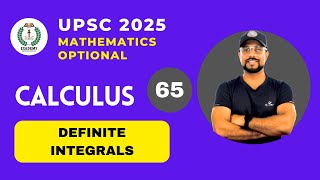 UPSC Mathematics Optional  Calculus  Lecture 30  Definite Integrals [upl. by Rosalinda914]