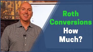 How Much Should You Convert To A Roth IRA [upl. by Stieglitz]