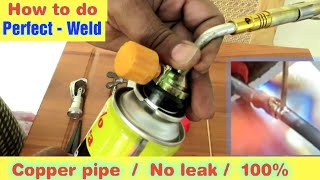 How to Braze Copper pipe  perfect welding in தமிழ் Beginners HVAC Refrigerant lines [upl. by Clevey646]