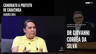 CANDIDATO A PREFEITO DR GIOVANNI CORRÊA DA SILVA  CARATINGA  CDC ESPECIAL ELEIÇÕES 2024 [upl. by Lorrie]