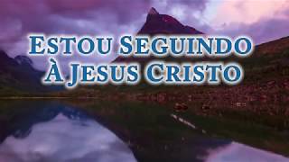 Estou Seguindo á Jesus Cristo  Instrumental [upl. by Moffit]