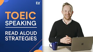 TOEIC Speaking Test  Tips amp Strategies for Read Aloud [upl. by Joachim]