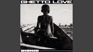 Ghetto Love [upl. by Lramaj]