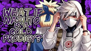 What If Naruto Is A Cold Prodigy  Movie [upl. by Brocky661]