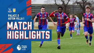 U18 Match Highlights Crystal Palace 21 Aston Villa [upl. by Mraz37]