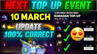 Next Top Up Event In Free Fire 10 March 2024  upcoming top up event in free fire [upl. by Asihtal835]