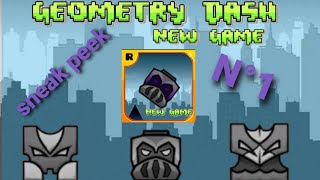 sneak peek  Geometry dash new game [upl. by Efron]