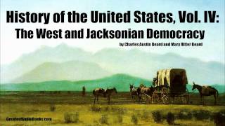 HISTORY OF THE UNITED STATES Volume 4  FULL AudioBook  Greatest AudioBooks [upl. by Gytle]