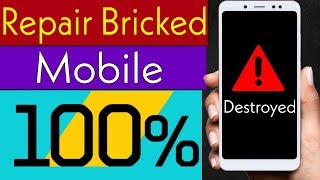 2023 Unbrick Dead Bricked Mobile Phones System Has Been Destroyed [upl. by Canale158]