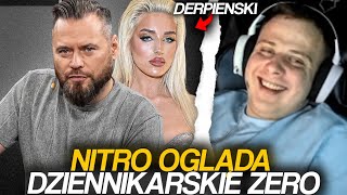 NITRO OGLĄDA DZIENNIKARSKIE ZERO  CAROLINE DERPIENSKI [upl. by Ailedua363]