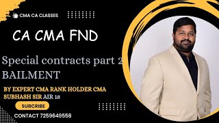 II CA CMA FOUNDATION SPECIAL CONTRACTS BAILMENT PART 2 II [upl. by Demmy]