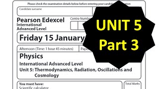 EDEXCEL January 21 Physics Unit 5 IAL Part 3 Final part [upl. by Ardelle]