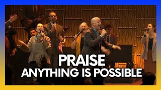 Praise  Anything Is Possible Medley  POA Worship  Pentecostals of Alexandria  Elevation Worship [upl. by Enhpad]