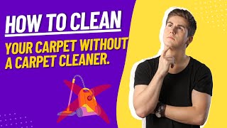 How To Deep Clean A Carpet Without A Machine  Tips From Experts 2023 Updated [upl. by Alyce]