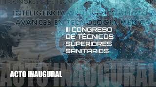 ACTO INAUGURAL III CONGRESO DE TÉCNICOS SUPERIORES SANITARIOS [upl. by Nidya]