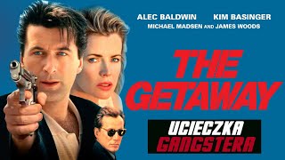 The Getaway 1994 full movie  Ucieczka Gangstera POLSKI LEKTOR [upl. by Aibar]