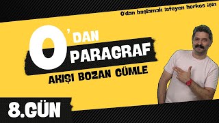 Akışı Bozan Cümle  8GÜN  0DAN PARAGRAF  RÜŞTÜ HOCA [upl. by Ninehc]