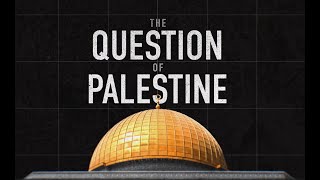 Brief Animated History of the Question of Palestine [upl. by Schlicher]