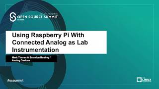 Using Raspberry Pi With Connected Analog as Lab Instrumentation  Mark Thoren amp Brandon Bushey [upl. by Airekal]