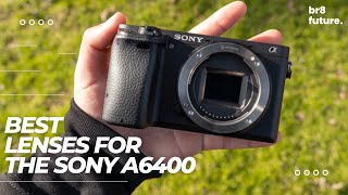 Best Lenses For The Sony A6400 📷💫 One Of The Best Sony Camera [upl. by Gora]