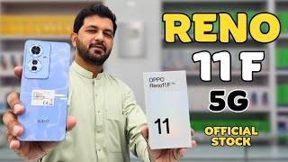 OPPO RENO 11F UNBOXING OPPO RENO11F PAKISTAN [upl. by Esiocnarf]