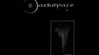 quotDark 210quot  Darkspace [upl. by Nilrem]