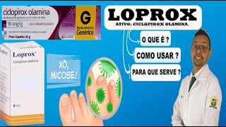 LOPROX  CICLOPIROX OLAMINA PARA QUE SERVE COMO USAR MICOSE NUNCA MAIS [upl. by Phi800]