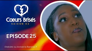 COEURS BRISÉS  Saison 2  Episode 25 VOSTFR [upl. by Papotto]