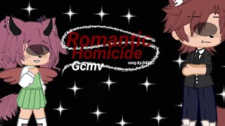 Romantic homicideGCMVRoxys backstory [upl. by Breh402]