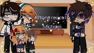 Aftons react to Michael  memes and angst  reunion  read desc  chelchel  🎆🎉 [upl. by Locklin589]