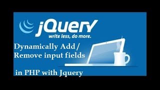 Dynamically Add  Remove input fields in PHP with Jquery [upl. by Allac]