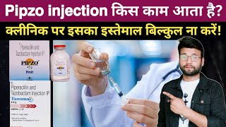 Piperacillin and tazobactam for injection 45 gm  Pipzo injection kis kaam aata hai [upl. by Moncear749]