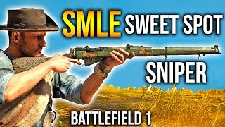 Battlefield 1 SMLE  1 Sweet Spot Sniper BF1 Scout Gameplay SMLE MKIII Marksman [upl. by Ise220]