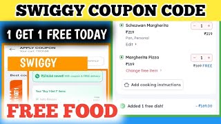 swiggy coupon code  swiggy buy 1 get 1 free today  free food [upl. by Sarat]